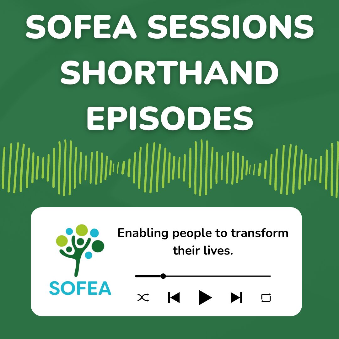 SOFEA Sessions Shorthand